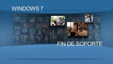WINDOWS 7 FIN DE SOPORTE. ¿Qué es el fin de soporte? En Microsoft existe el compromiso de proporcionar productos seguros. Nuestra política mundial de.