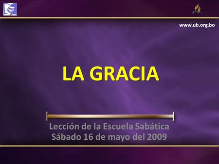 Lección de la Escuela Sabática Sábado 16 de mayo del 2009