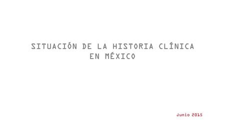 SITUACIÓN DE LA HISTORIA CLÍNICA