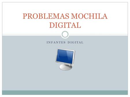 PROBLEMAS MOCHILA DIGITAL
