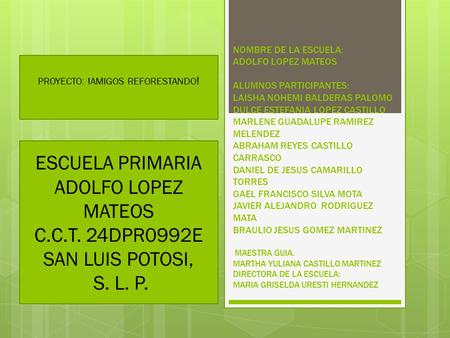 ESCUELA PRIMARIA ADOLFO LOPEZ MATEOS