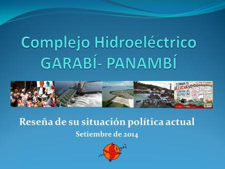 Reseña de su situación política actual Setiembre de 2014.