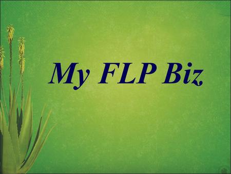 My FLP Biz. ¿Qué es My FLP Biz? My FLP Biz es mucho más que crear su propio sitio en la red: Esta herramienta en línea con tecnología de vanguardia está.