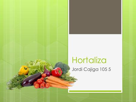 Hortaliza Jordi Cajiga 105 5. Realización de la composta  Se mezclan materiales orgánicos, colocados de una manera que fomente su degradación y descomposición.