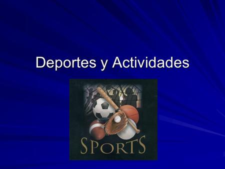 Deportes y Actividades. Las Artes Marciales El atletismo.