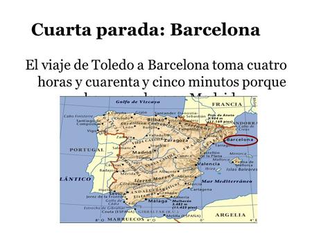 Cuarta parada: Barcelona