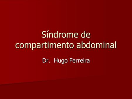Síndrome de compartimento abdominal