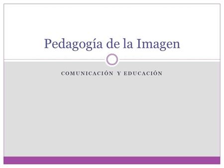 Comunicación y Educación