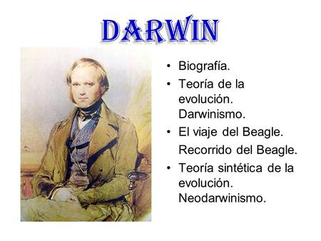DARWIN Biografía. Teoría de la evolución. Darwinismo.