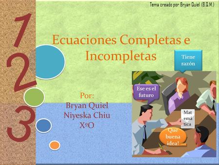 Ecuaciones Completas e Incompletas