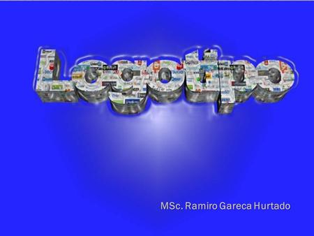 MSc. Ramiro Gareca Hurtado