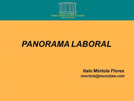 PANORAMA LABORAL Italo Mórtola Flores
