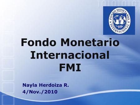 Fondo Monetario Internacional FMI