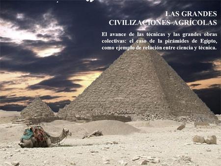 LAS GRANDES CIVILIZACIONES AGRÍCOLAS