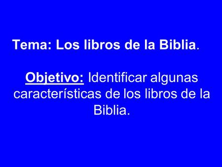 Tema: Los libros de la Biblia