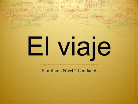 Santillana Nivel 2 Unidad 6