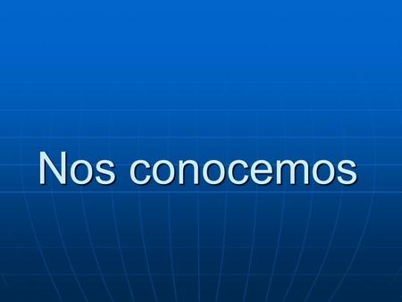 Nos conocemos. ¿Por qué elegiste la optativa de “Psicología”? Era la mas interesante Era la mas interesante Me llamaba la atención Me llamaba la atención.