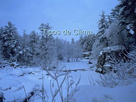 Tipos de Clima.