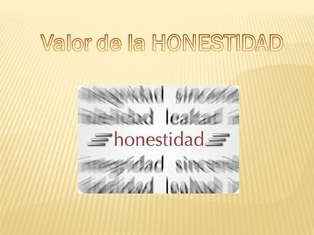  La integridad del hombre se mide por su conducta, no por sus profesiones.  Llegará un día en que nuestros hijos, llenos de vergüenza, recordarán estos.
