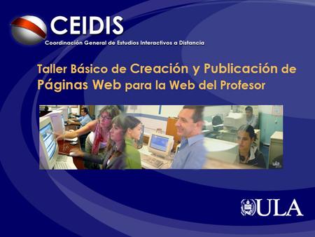 Mérida 2006.  Mérida 2006 Taller Básico de Creación y Publicación de Páginas Web para la Web.