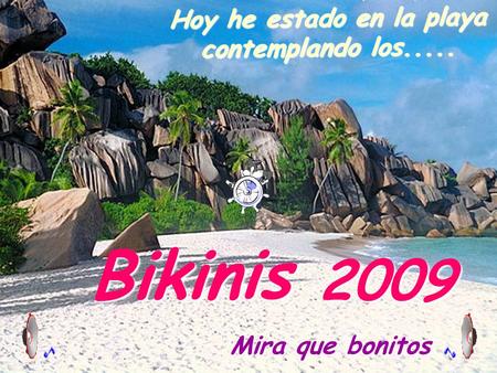 Hoy he estado en la playa contemplando los.....