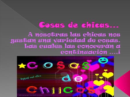 Nos gusta la ropa moderna y fabulosa. EJEMPLO: Los jeans rotos, las blusas escotadas…