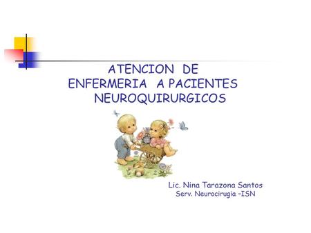 ENFERMERIA A PACIENTES NEUROQUIRURGICOS