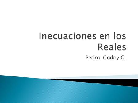 Inecuaciones en los Reales