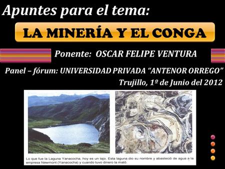 Apuntes para el tema: LA MINERÍA Y EL CONGA