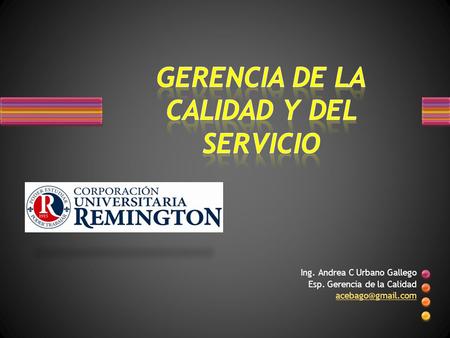 GERENCIA DE LA CALIDAD Y DEL SERVICIO