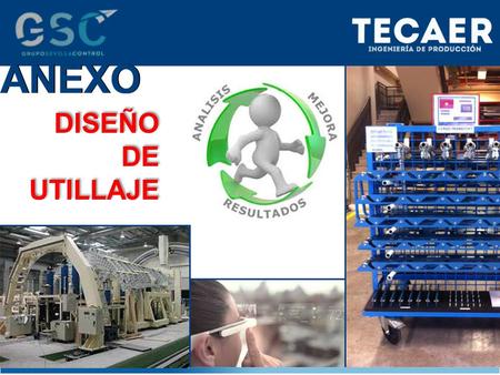 DISEÑO DE UTILLAJE.