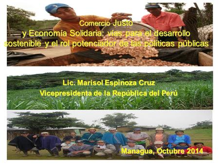 Lic. Marisol Espinoza Cruz Vicepresidenta de la República del Perú