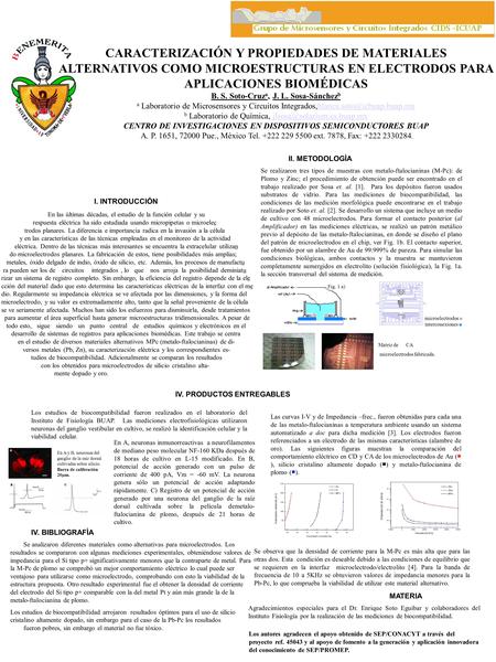 IV. PRODUCTOS ENTREGABLES Los estudios de biocompatibilidad fueron realizados en el laboratorio del Instituto de Fisiología BUAP. Las mediciones electrofisiológicas.