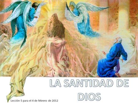 Lección 5 para el 4 de febrero de 2012