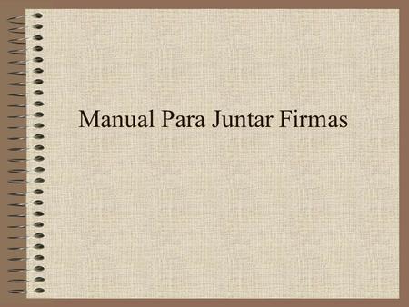 Manual Para Juntar Firmas. Dónde Lugares donde –Hay alta concentración y/o tráfico de gente –La gente circula de ida y vuelta Ubicarse en uno de los extremos,