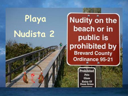 Playa Nudista 2 Saludos playeros Que practica resulta !