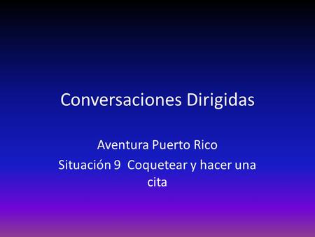 Conversaciones Dirigidas