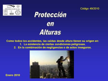 La existencia de ciertas condiciones peligrosas.