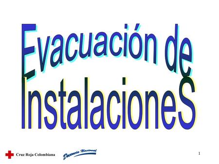 Evacuación de InstalacioneS.