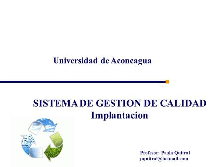 Universidad de Aconcagua SISTEMA DE GESTION DE CALIDAD