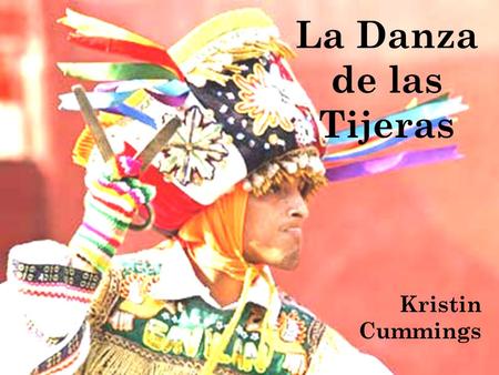 La Danza de las Tijeras Kristin Cummings.