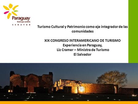 Turismo Cultural y Patrimonio como eje integrador de las comunidades