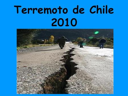 Terremoto de Chile 2010.