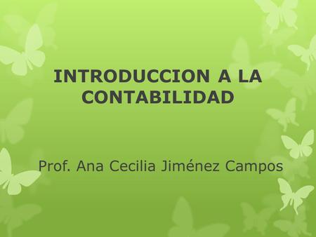 INTRODUCCION A LA CONTABILIDAD