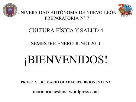 UNIVERSIDAD AUTÓNOMA DE NUEVO LEÓN PREPARATORIA N° 7