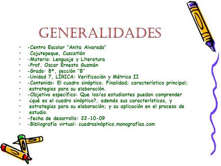 GENERALIDADES -Centro Escolar “Anita Alvarado” Cojutepeque, Cuscatlán