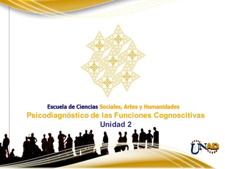 Psicodiagnóstico de las Funciones Cognoscitivas Unidad 2.
