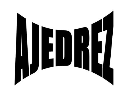 AJEDREZ.