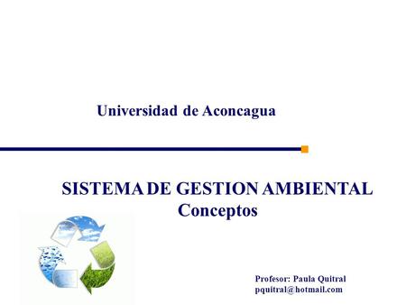 Universidad de Aconcagua SISTEMA DE GESTION AMBIENTAL
