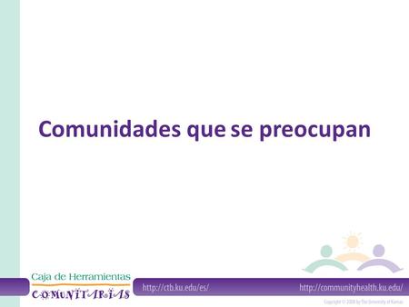 Comunidades que se preocupan